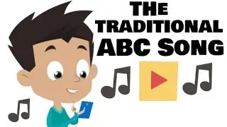 The Traditional ABC Song | Music for Toddlers and Kindergarten