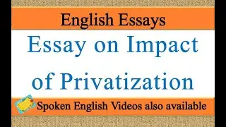 Write an essay on impact of privatization in english | Essay writing on impact of privatization