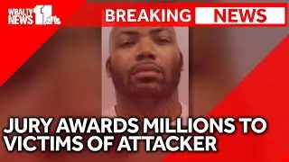 Baltimore jury awards millions in lawsuit against attacker