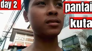 PANTAI KUTA DAY 2 BALI - JOHNVLOG #6
