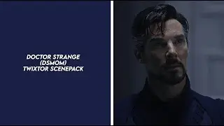 doctor strange (dsmom) twixtor scenepack