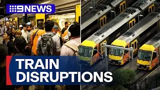 Sydney commuters facing 3.5-hour delays on second day of train chaos | 9 News Australia