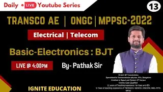 TRANSCO AE | ONGC-2022 | Basic Electronics Session-13 | Rupendra Pathak Sir