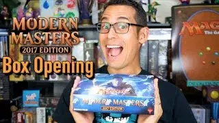 Magic The Gathering - Modern Masters 2017 Box Opening