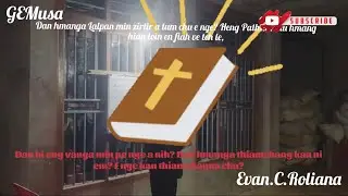 Dan hmanga Lalpan min hriattir a tum chu.( Evan. C.Roliana)