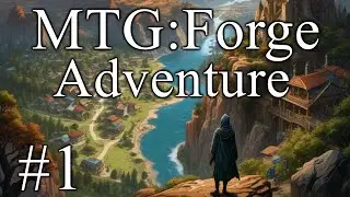 MTG: Forge Adventure - Part 1