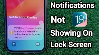 iOS 18 Notifications Not Showing on Lock Screen | iPhone iOS 18 Beta Notifications Not Working.