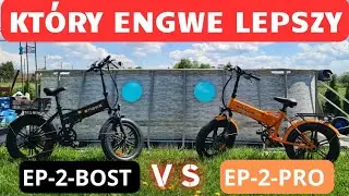 Engwe EP-2 BOOST  VS  EP-2-PRO. Kt&oacute;ry Rower Elektryczny LEPSZY. E-BIKE.