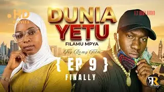 DUNIA YETU EP 9 🌎 🌎🌎 #DuniaYetu #motivation #feyromy #katikatiyastory