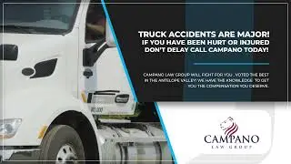 Campano Law Group: Trucking Accidents