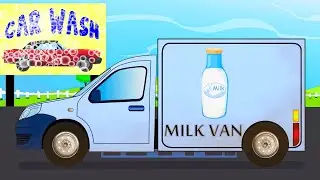 Milk Van + More Car Wash & Vehicle Cartoons for Kids