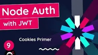 Node Auth Tutorial (JWT) #9 - Cookies Primer