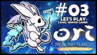 Let's Play Ori And The Blind Forest Definitive Edition #03 Gameplay 100% / Jogo / PC / Xbox One