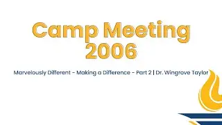 GBSC Chapel || Marvelously Different - Making a Difference - Part 2 (Dr. Wingrove Taylor)