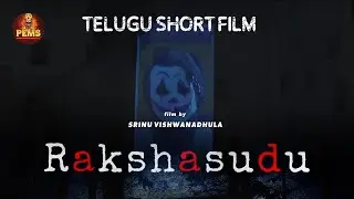 Rakshasudu | Telugu Short Film 2025 | Psychological Thriller | PEMS Talkies Official