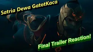 Satria Dewa GatotKaca (2022) Final Trailer Reaction with Filmmaker Kyle Wong!