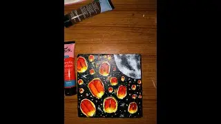 painting floating lanterns on canvas Day 9 of my art series .