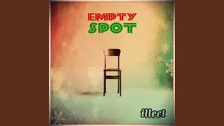 Empty Spot (feat. DIE-REK, Sivion, K.I.N.E.T.I.K., Soulseize)