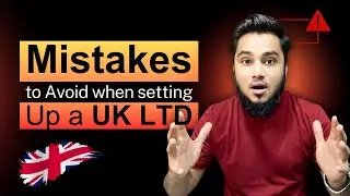 Most Common Mistakes To Avoid When Setting Up UK LTD in the UK