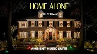 HOME ALONE - CHRISTMAS AMBIENT MUSIC SUITE