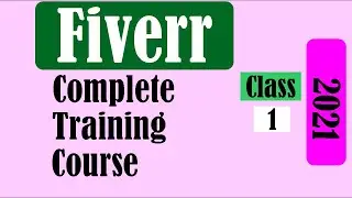 1 Fiverr Freelancing Course 2021 urdu  | Become a Successful Freelancer