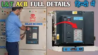 L&t breaker | L&t acb breaker relay setting | L&t bracker full details in hindi