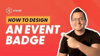 How To Design An Event Badge in 2026