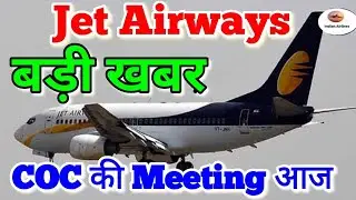 Jet Airways 16th December Revival update.