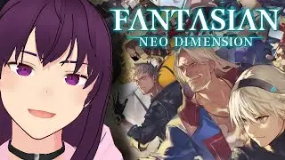 【FANTASIAN Neo Dimension】 New Game Who Dis? 【1】