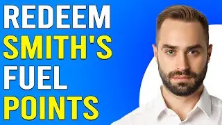 How To Redeem Smith's Fuel Points (How Do I Redeem Smith's Fuel Points)