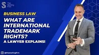 WHAT ARE INTERNATIONAL TRADEMARK RIGHTS? INTERNATIONAL TRADEMARK LAW | &copy;&trade;️ INTELLECTUAL PROPERTY