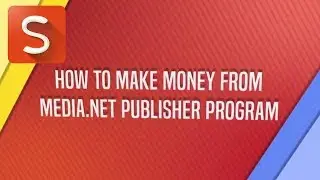 How to Earn Money From Media.net Publisher Program