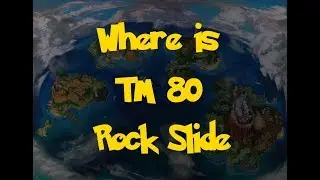 Where Is: TM 80 - Rock Slide (Pokemon Ultra Sun/Moon)