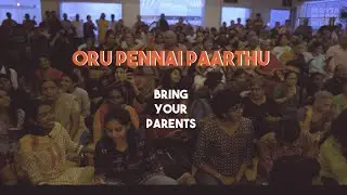 Oru Pennai Paarthu-Bring Your Parents Edition- Motta Maadi Music 2019