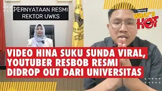 Video Hina Suku Sunda Viral, Youtuber Resbob Resmi Drop Out dari Universitas Wijaya Kusuma