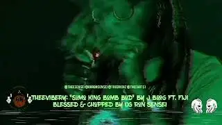 Shmokin Bomb Bud by J Boog ft Fiji | Blessed & Chopped by OG Ron Sensei