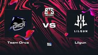 Team Orca vs Lilgun, Dota 2 BTS Pro Series 10, bo2, game 1 [Mortalles & Adekvat]