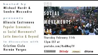 Popular Economies as Social Movements? Latin America and Beyond - The Social Movements Lab