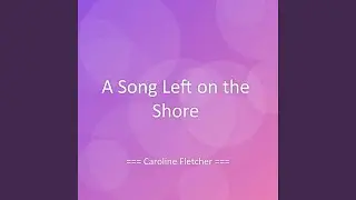 A Song Left on the Shore
