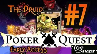 Poker Quest | Dirty Druid | #7
