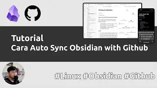 Tutorial Auto Sync Obsidan with Github : Free Notes