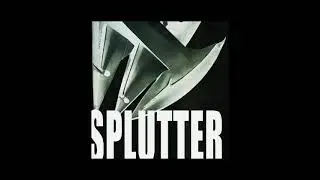 SPLUTTER Holy Breaker feat Aaron Matts from ten56