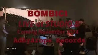 Bombici: Live at Studio B (Adhyaropa Records)