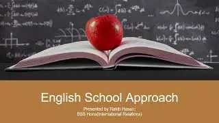 English School Approach || International Society || IR Theory