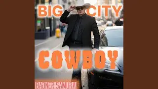 Big City Cowboy