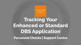 How to track a Standard or Enhanced DBS Check