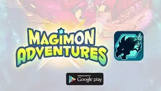 Magimon Adventures - Available on Google Play