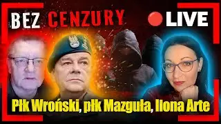 [LIVE] Bez cenzury Płk WR0ŃSKI, Płk Adam M4ZGUŁA Ilona 4RTE