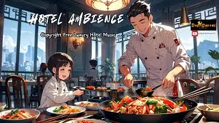 Luxury Kitchen Vibes | Relaxing Hotel Lounge Music | No Copyright | daydreamsworld