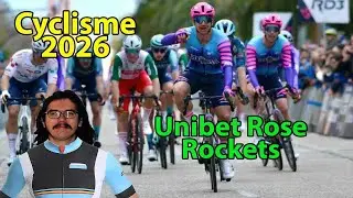 🚴‍♂️Cyclisme 2026🇫🇷 : Unibet Rose Rockets Présentation (Lafay, Kubis, Groenewegen...)